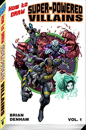 How To Draw Superpowered Villains Supersize (9780982374276) by Dunn, Ben