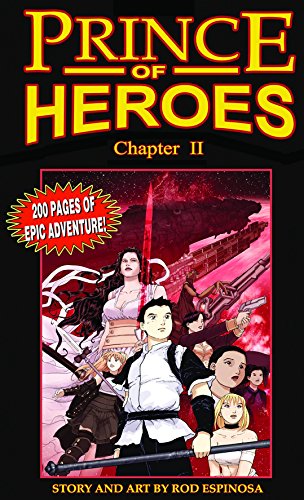 Prince Of Heroes Chapter 2 (9780982374290) by Espinosa, Rod