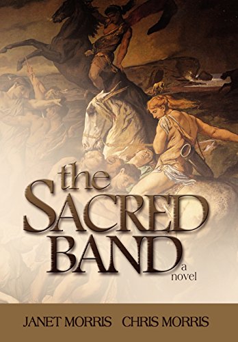 The Sacred Band (9780982374597) by Morris, Janet; Morris, Chris