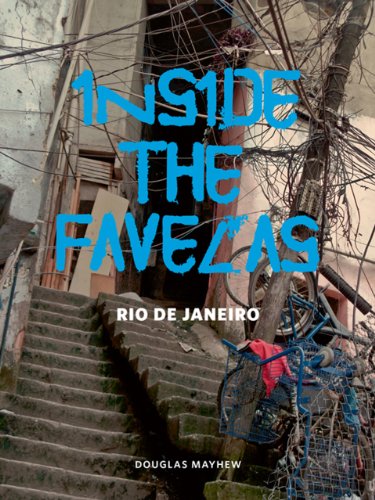 Stock image for Inside the Favelas: Rio de Janeiro for sale by More Than Words