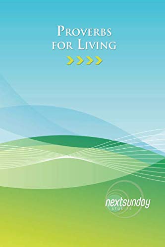 Stock image for Proverbs for Living (NextSunday Studies) for sale by Revaluation Books