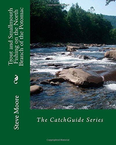 9780982396223: Trout and Smallmouth Fishing on the North Branch of the Potomac: A Western Maryland River