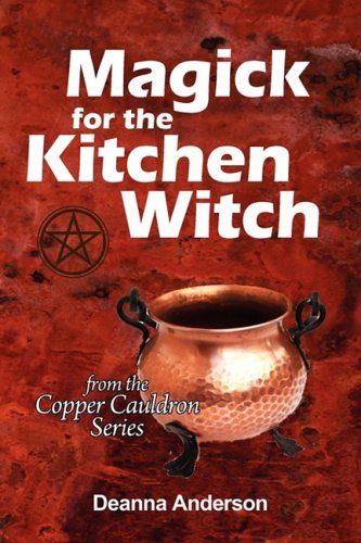 9780982397121: Magick for the Kitchen Witch