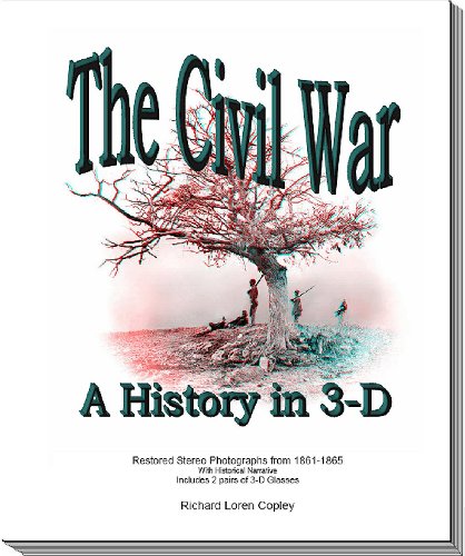 Imagen de archivo de The Civil War: A History in 3-D a la venta por Wonder Book