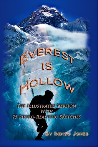 Imagen de archivo de Everest is Hollow - Illustrated a la venta por THE SAINT BOOKSTORE