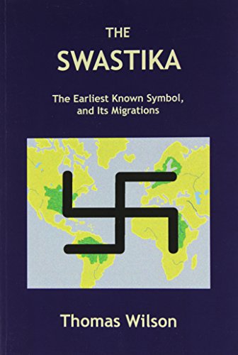 Imagen de archivo de The Swastika The Earliest Known Symbol, and Its Migrations a la venta por PBShop.store US