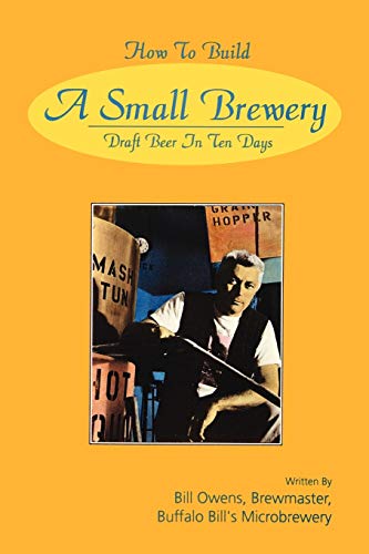 Beispielbild fr How to Build a Small Brewery zum Verkauf von ThriftBooks-Atlanta