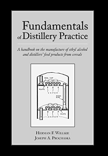 9780982405567: Fundamentals of Distillery Practices