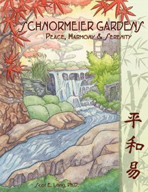 9780982405901: Schnormeier Gardens: Peace, Harmony and Serenity