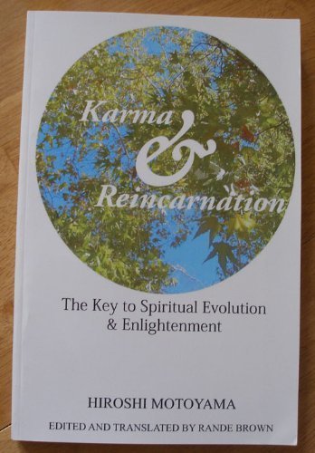 9780982406816: Karma & Reincarnation: The Key to Spiritual Evolution & Enlightenment