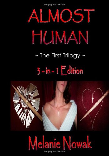 Stock image for Almost Human ~The First Trilogy~: 3 in 1 Edition for sale by The Oregon Room - Well described books!
