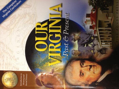 Beispielbild fr Our Virginia : past & present zum Verkauf von Better World Books