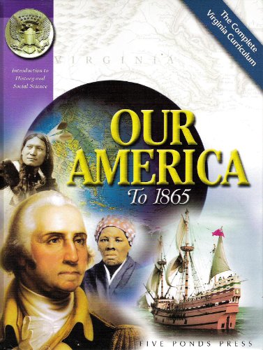 Beispielbild fr Our America to 1865 zum Verkauf von BooksRun