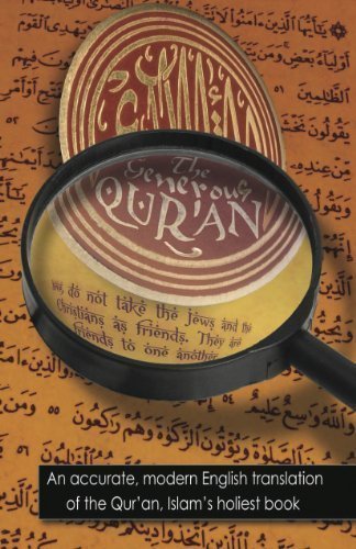 Stock image for Generous Quran An Accurate, Modern English Translation of the Qur'an, Islam's Holiest Book for sale by Books Unplugged