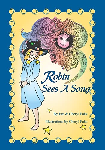 Robin Sees A Song (Paperback) - Cheryl Pahz, Jim Pahz