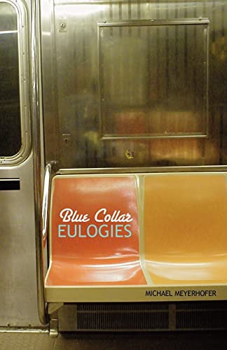 Beispielbild fr Blue Collar Eulogies zum Verkauf von ICTBooks