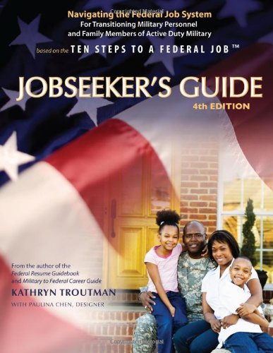Stock image for Jobseeker's Guide 4th Edition (Job Seekers Guide: Ten Steps to a Federal Job) for sale by Wonder Book