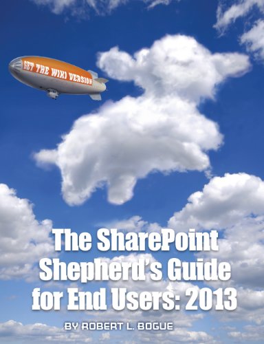Beispielbild fr The Sharepoint Shepherd's Guide for End Users : 2013 zum Verkauf von Better World Books