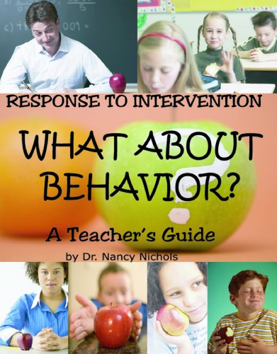 Stock image for Response To Intervention What About Behavior? A Teacher's Guide for sale by HPB-Red