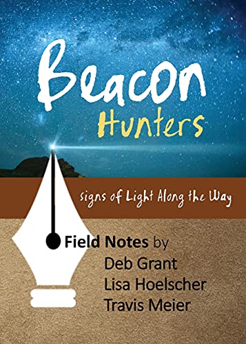 Beispielbild fr Beacon Hunters: Signs of Light Along the Way zum Verkauf von ThriftBooks-Dallas