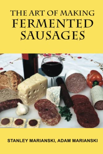 Stock image for The Art of Making Fermented Sausages for sale by Goodwill Books