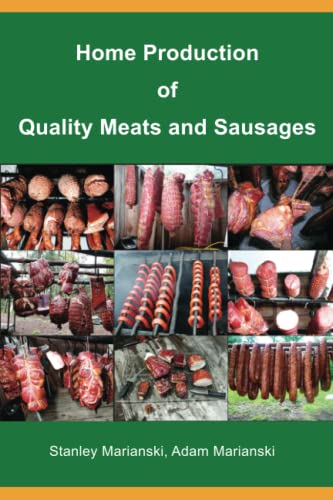 Stock image for Home Production of Quality Meats and Sausages for sale by GF Books, Inc.