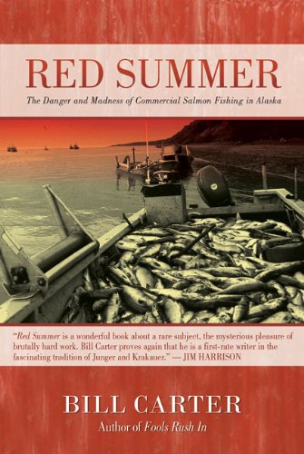 Beispielbild fr Red Summer: The Danger and Madness of Commercial Salmon Fishing in Alaska zum Verkauf von Bookmans