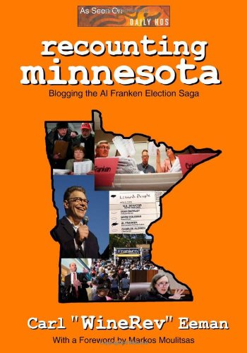 Imagen de archivo de Recounting Minnesota: Blogging the Al Franken Election Saga a la venta por HPB-Ruby