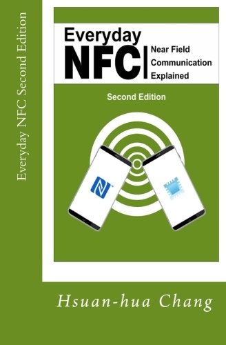 Stock image for Everyday NFC Second Edition: Near Field Communication Explained for sale by HPB-Red