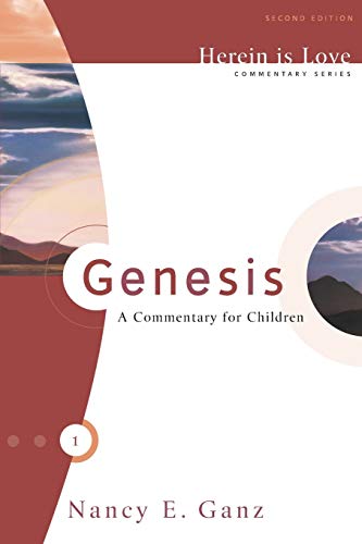 Genesis - a commentary for children (Herein is Love Commentary Series)
