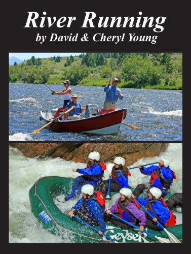 River Running (9780982441930) by David Young; Cheryl Young