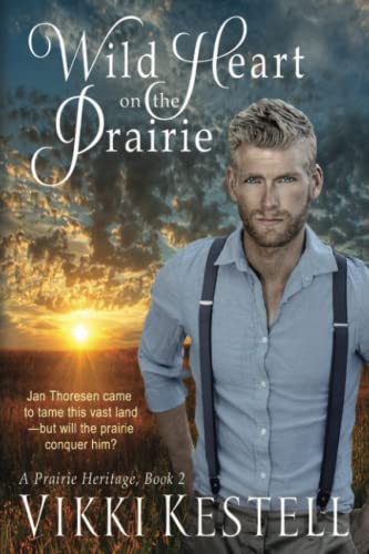 Beispielbild fr Wild Heart on the Prairie zum Verkauf von Better World Books