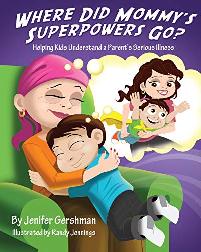 Beispielbild fr Where Did Mommy's Superpowers Go? zum Verkauf von Revaluation Books