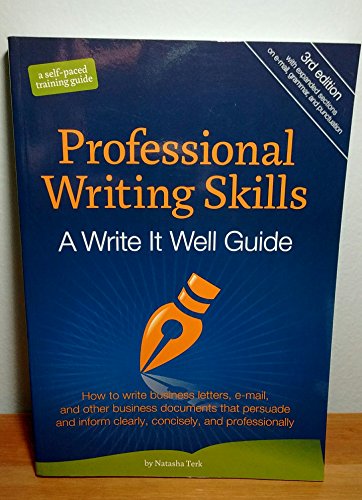 9780982447116: Professional Writing Skills: A Write It Well Guide