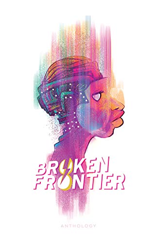 Beispielbild fr Broken Frontier zum Verkauf von HPB-Red