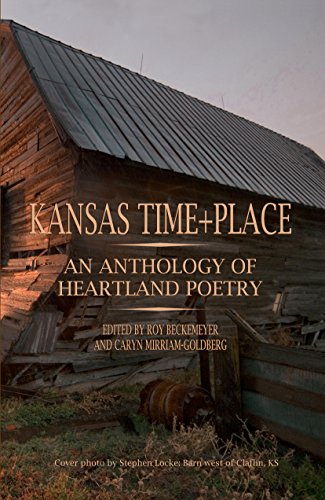 Stock image for Kansas Time+place: An Anthology of Heartland Poetry for sale by Books From California