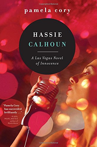 Stock image for Hassie Calhoun: A Las Vegas Novel of Innocence for sale by James Lasseter, Jr