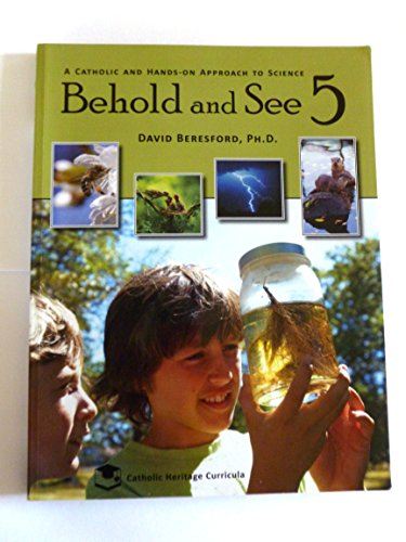 Imagen de archivo de Behold and See 5 : Student Text a la venta por TextbookRush