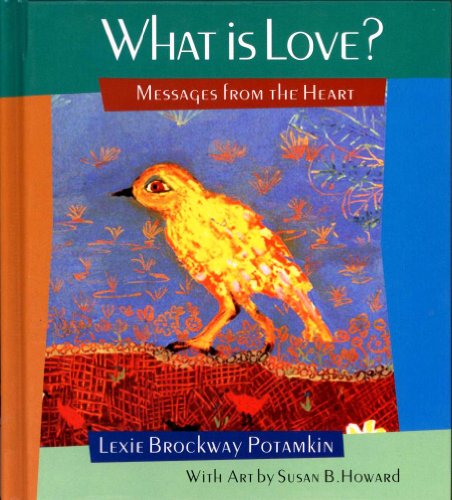 Beispielbild fr What is Love? zum Verkauf von Goodwill of Colorado