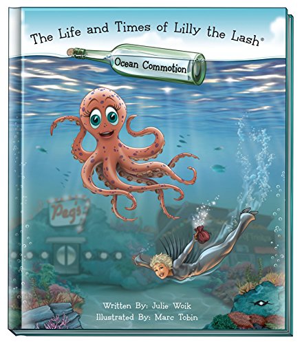 Imagen de archivo de The Life and Times of Lilly the Lash : Ocean Commotion a la venta por Better World Books