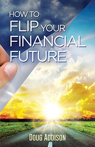 Immagine dell'editore per How to Flip Your Financial Future venduto da ThriftBooks-Atlanta