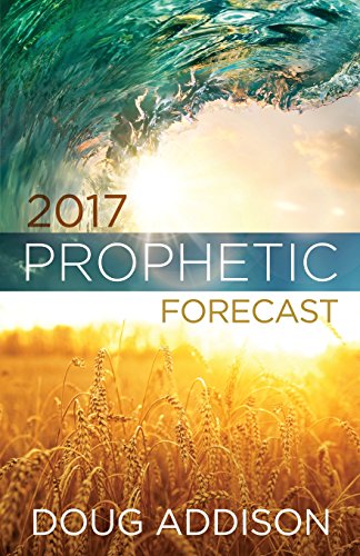 9780982461891: 2017 Prophetic Forecast: Volume 2