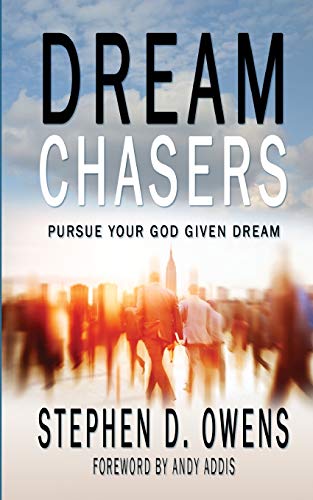 Stock image for Dream Chasers: Pursue your God given dream for sale by SecondSale