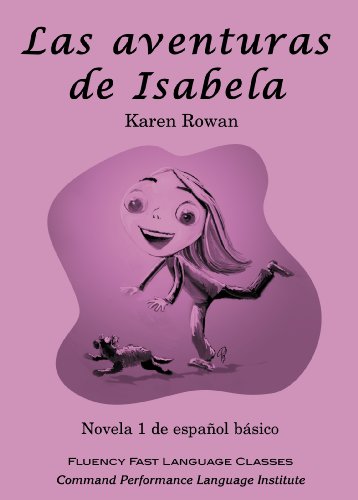 Stock image for Las aventuras de Isabela (Spanish Edition) for sale by Goodwill of Colorado