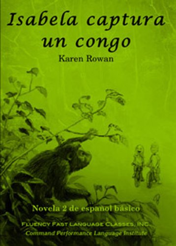 Imagen de archivo de Isabela captura un congo (Spanish Edition) a la venta por Goodwill