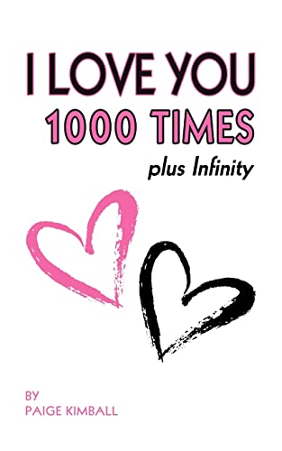 Stock image for I Love You 1000 Times Plus Infinity for sale by Revaluation Books