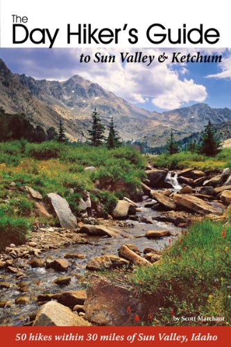 9780982472415: The Day Hiker's Guide to Sun Valley & Ketchum