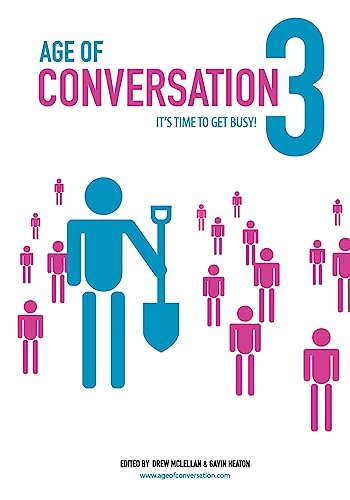 Stock image for Age of Conversation 3 It's Time to Get Busy for sale by PBShop.store US