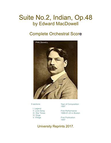 Stock image for Suite No.2, Indian, Op.48 by Edward MacDowell. Complete Score (Enlarged Student Facsimile) for sale by Books From California
