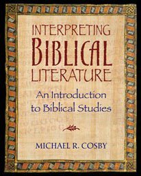 9780982477403: Interpreting Biblical Literature an Introduction to Biblical Studies